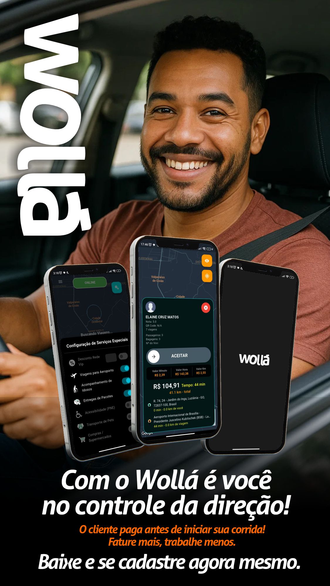 Motorista Wollá feliz